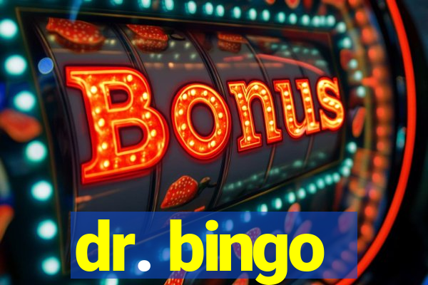 dr. bingo