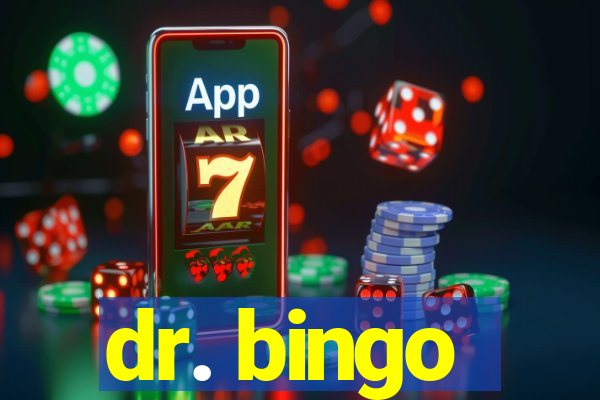 dr. bingo