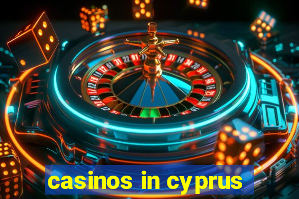 casinos in cyprus