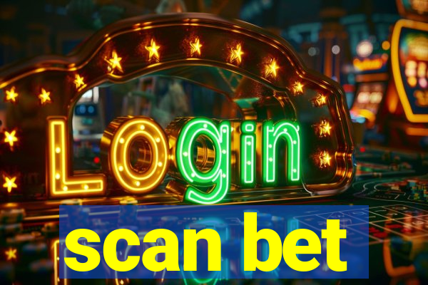 scan bet