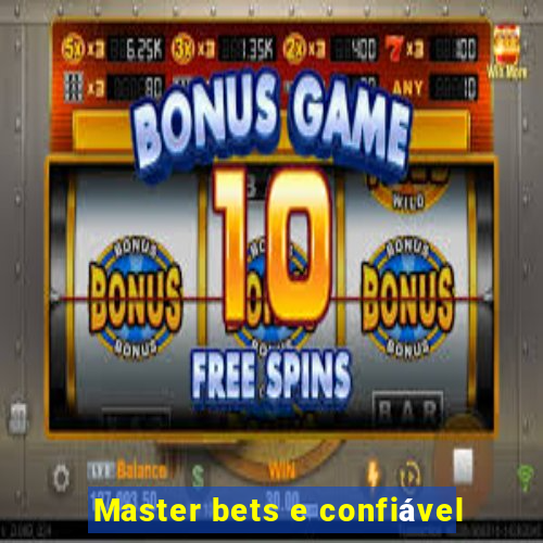 Master bets e confiável