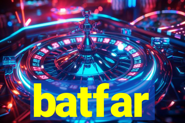 batfar