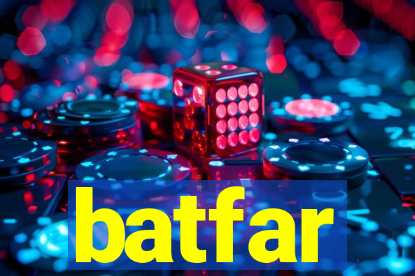 batfar