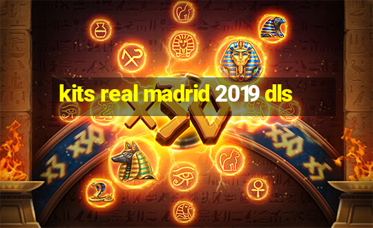 kits real madrid 2019 dls