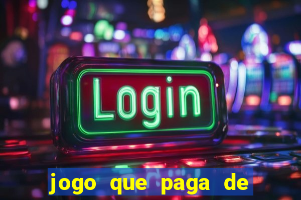 jogo que paga de verdade no pix sem depositar nada