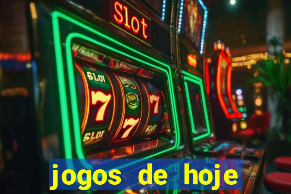 jogos de hoje apostas dicas