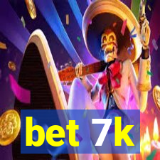 bet 7k