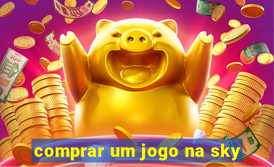 comprar um jogo na sky