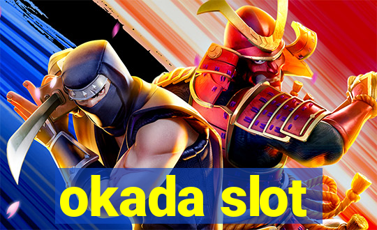 okada slot