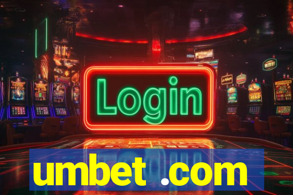 umbet .com