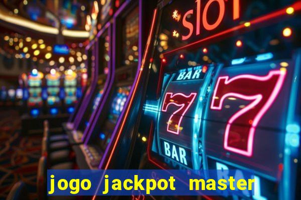 jogo jackpot master paga mesmo