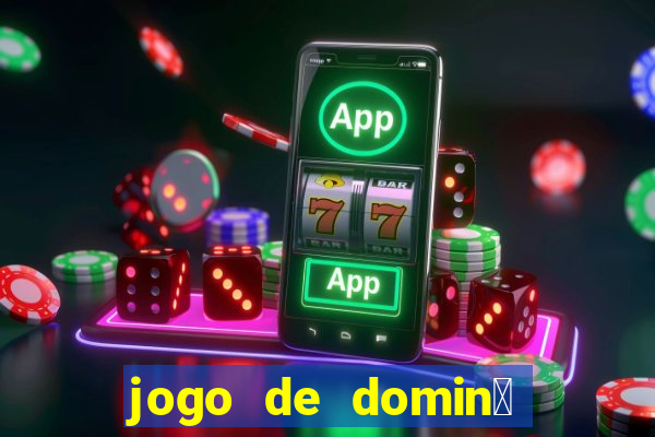 jogo de domin贸 valendo dinheiro