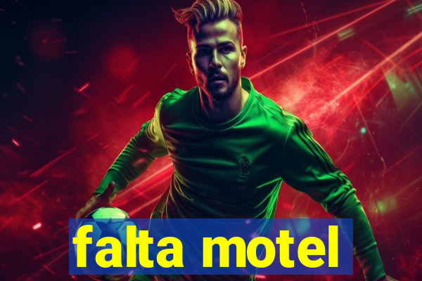 falta motel