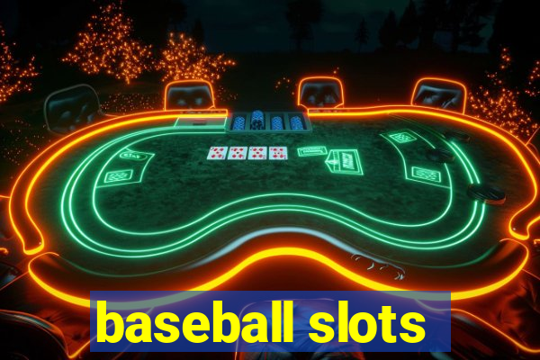 baseball slots