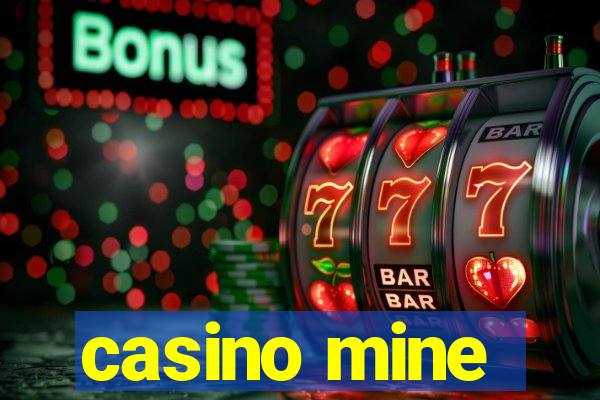 casino mine