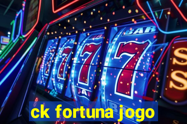 ck fortuna jogo