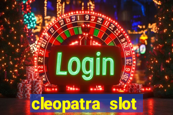 cleopatra slot machine online free