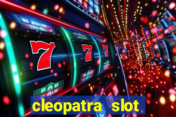 cleopatra slot machine online free