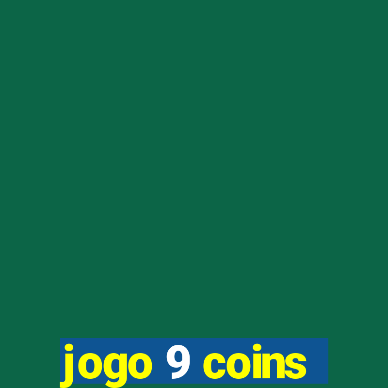 jogo 9 coins