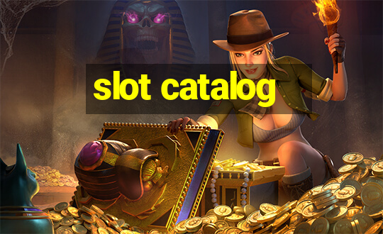 slot catalog