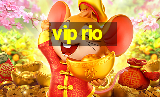 vip rio