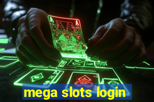 mega slots login