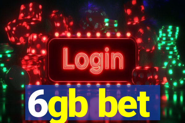 6gb bet