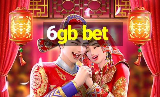 6gb bet