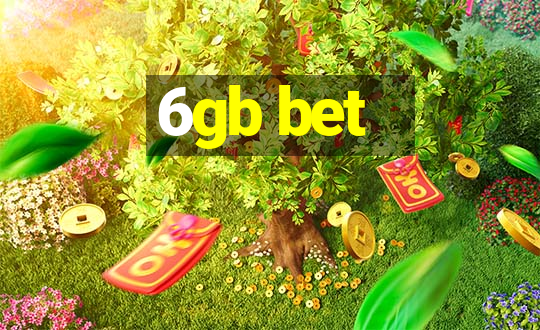 6gb bet