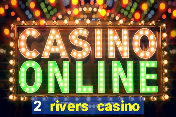 2 rivers casino ponca city ok