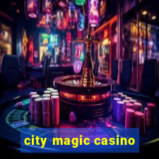 city magic casino