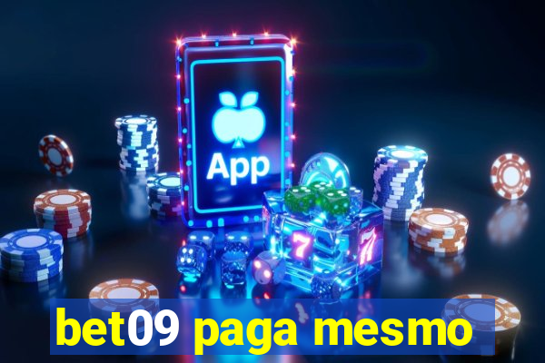 bet09 paga mesmo