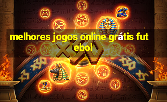 melhores jogos online grátis futebol