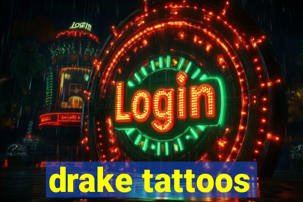 drake tattoos