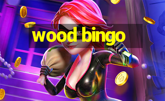 wood bingo