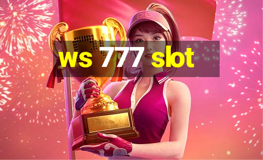 ws 777 slot