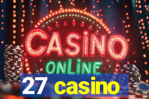 27 casino