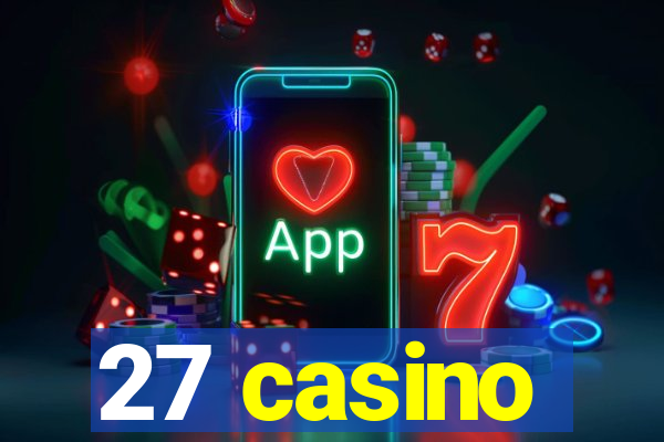 27 casino