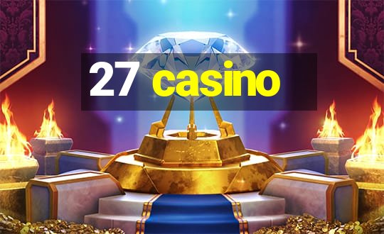 27 casino