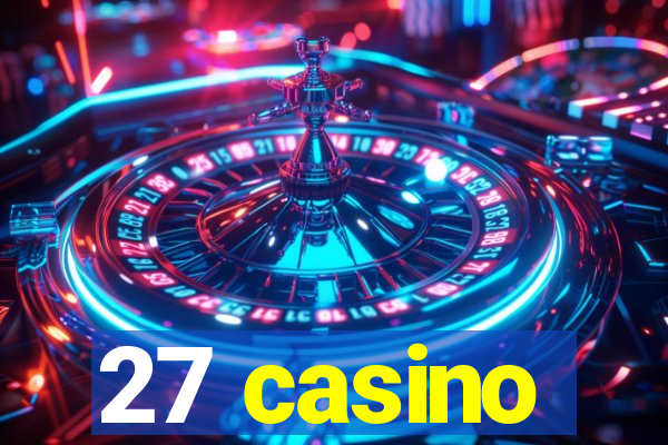 27 casino