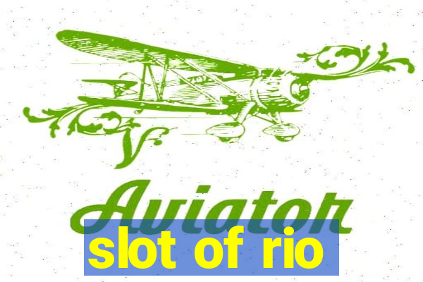 slot of rio