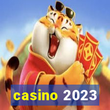 casino 2023