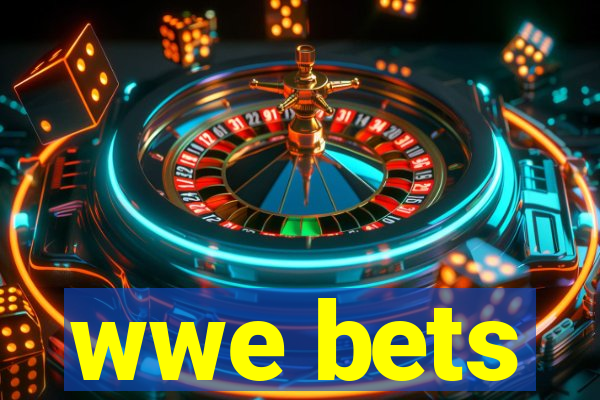 wwe bets