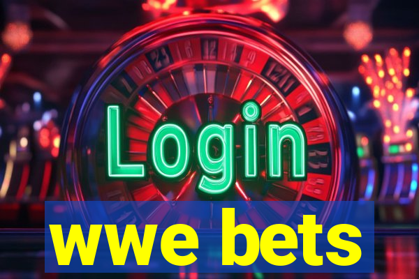 wwe bets