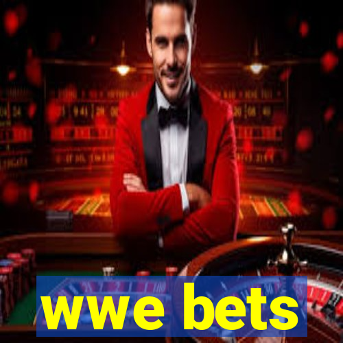 wwe bets