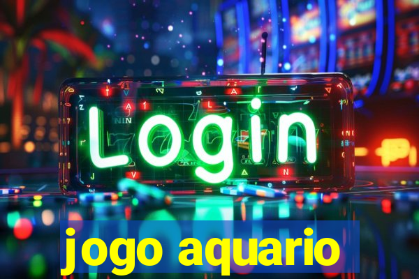 jogo aquario