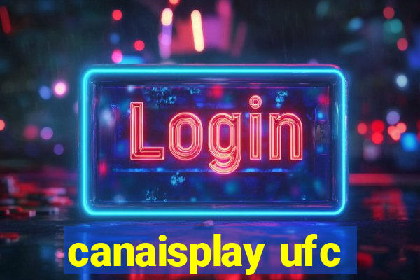 canaisplay ufc