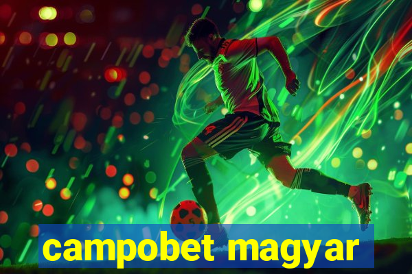 campobet magyar