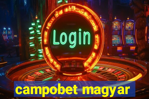 campobet magyar