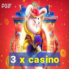 3 x casino